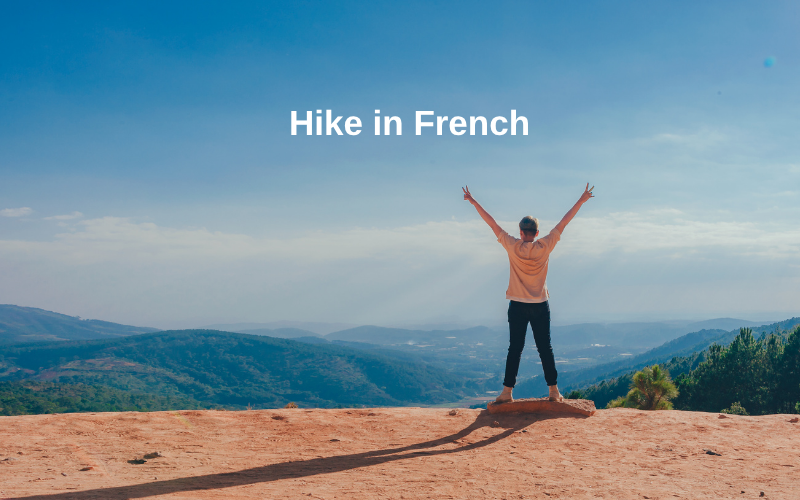 Hike in French - June 21