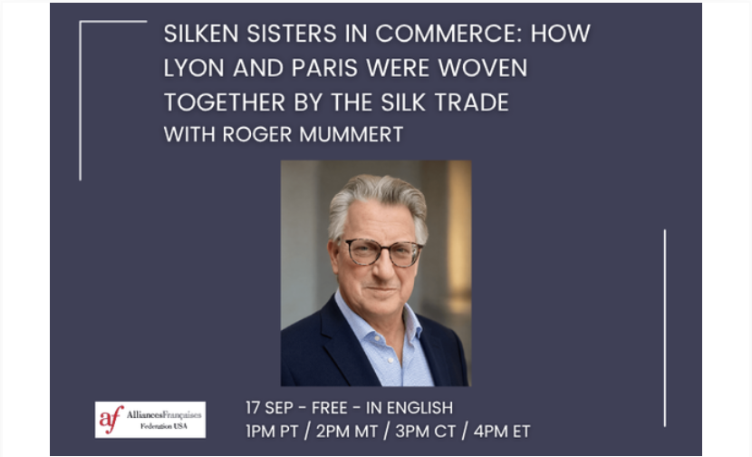 Silken Sisters in Commerce How Lyon and Paris Were Woven Together by the Silk Trade