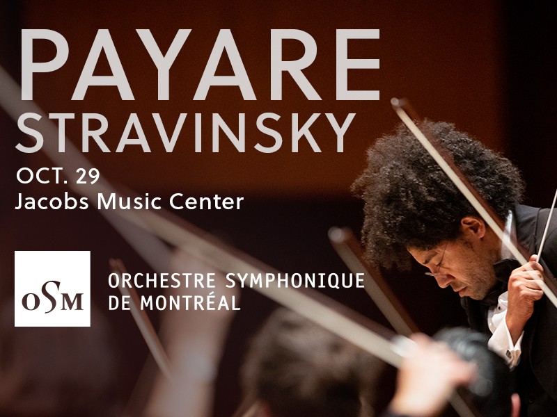 Orchestre symphonique de Montréal at Jacobs Music Center.